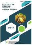 Kecamatan Kerkap Dalam Angka 2018