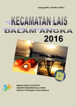 Kecamatan Lais Dalam Angka 2016