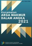 Arga Makmur Subdistrict in Figures 2021