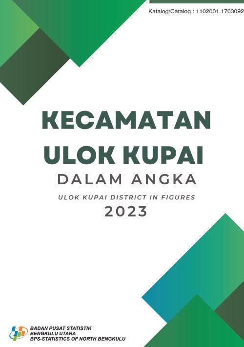 Ulok Kupai Subdistrict in Figures 2023