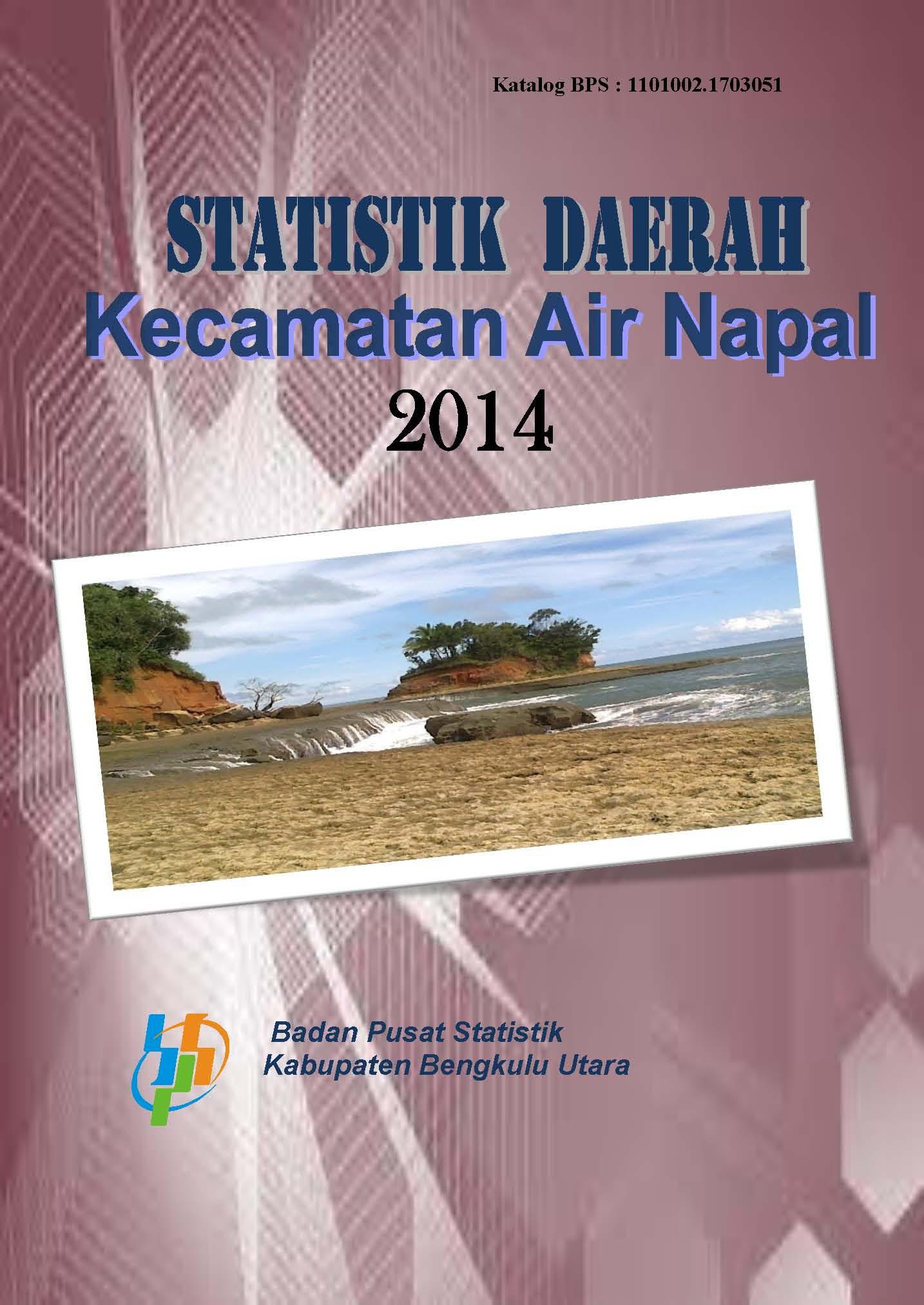 Statistik Daerah Kecamatan Air Napal 2014