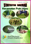 Statistik Daerah Kecamatan Putri Hijau 2013