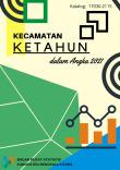 Ketahun Subdistrict in Figures 2021