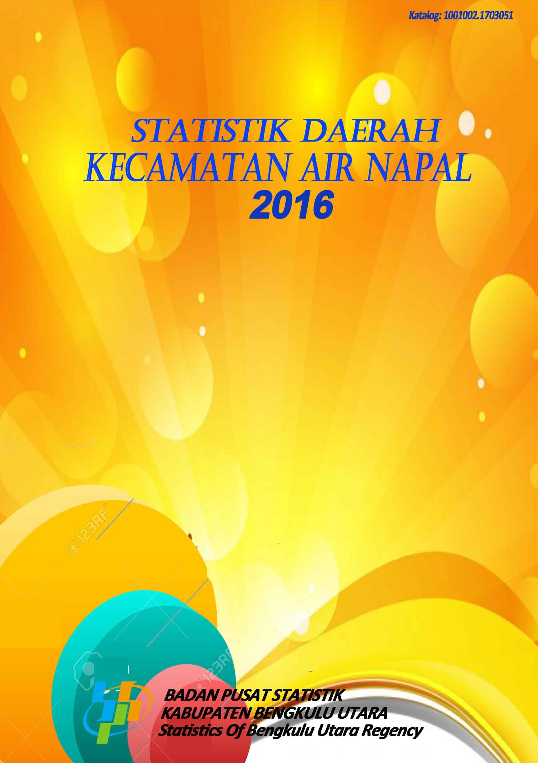 Statistik Daerah Kecamatan Air Napal 2016