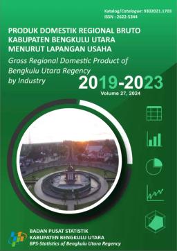 Gross Regional Domestic Product Of Bengkulu Utara Regency By Industry 2019-2023