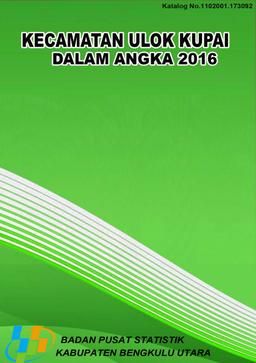 Kecamatan Ulok Kupai Dalam Angka 2016