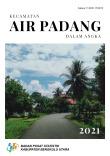 Kecamatan Air Padang Dalam Angka 2021