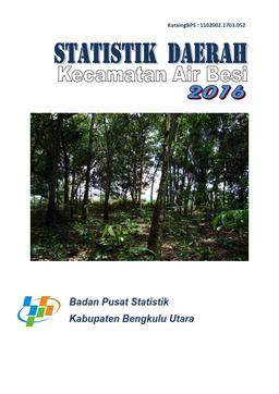 Statistik Daerah Kecamatan Air Besi 2016