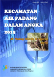 Kecamatan Air Padang Dalam Angka 2015