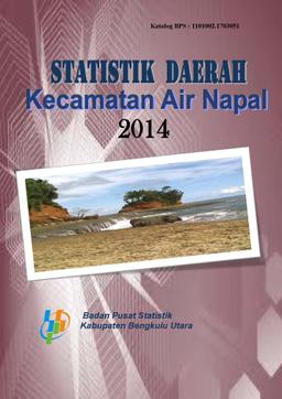 Statistik Daerah Kecamatan Air Napal 2014