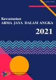 Kecamatan Arma Jaya Dalam Angka 2021