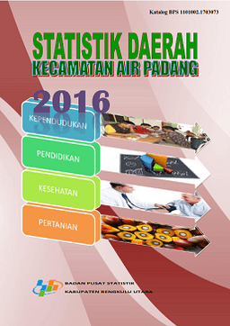 Air Padang Subdistrict Regional Statistics 2016