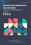 Kecamatan Pinang Raya Dalam Angka 2022