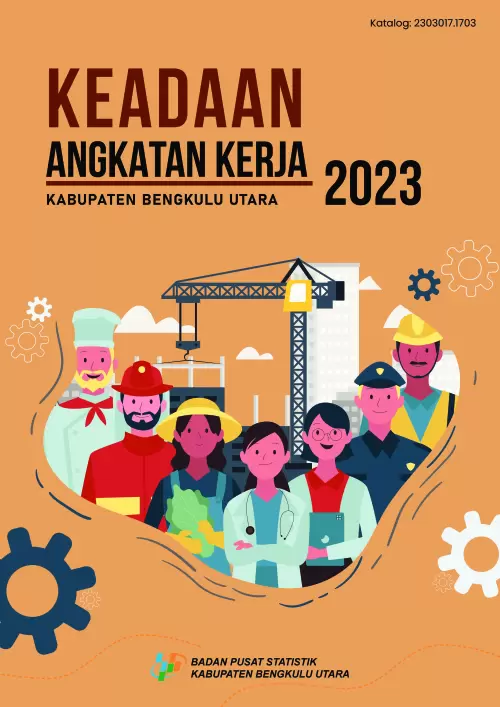 Keadaan Angkatan Kerja Kabupaten Bengkulu Utara 2023